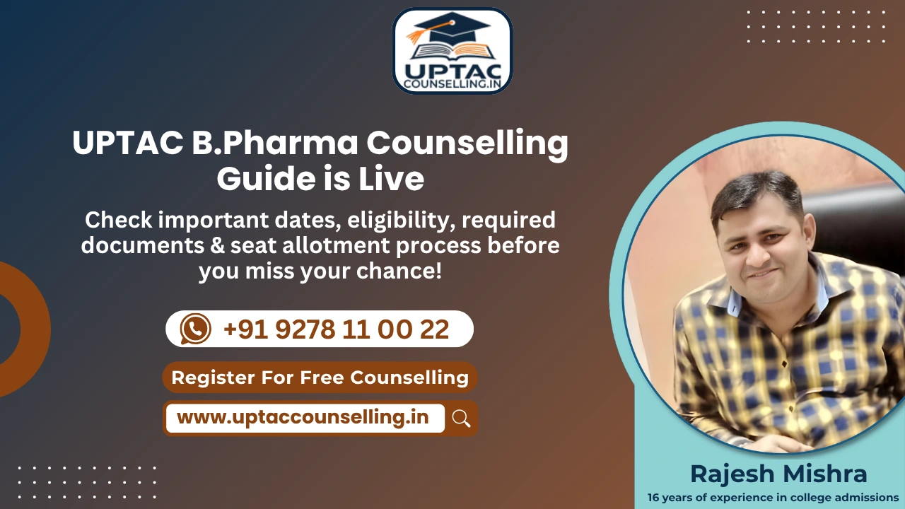 UPTAC 2025 B.Pharma Counselling